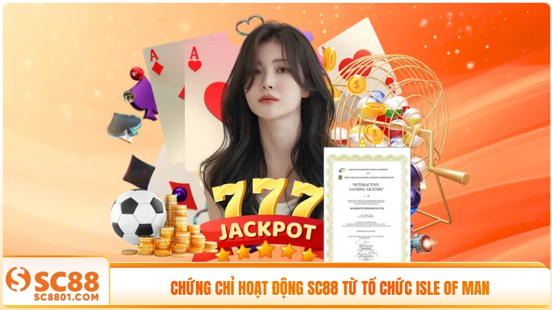 Chứng chỉ hoạt động SC88 từ tổ chức Isle of Man