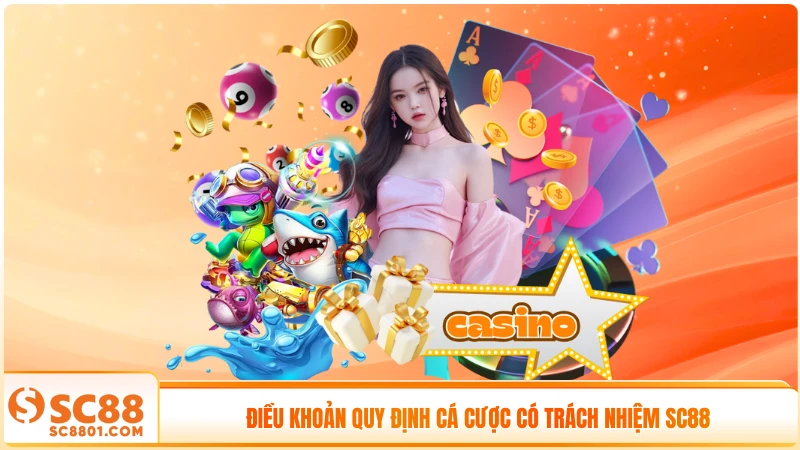 Điều khoản quy định cá cược có trách nhiệm SC88