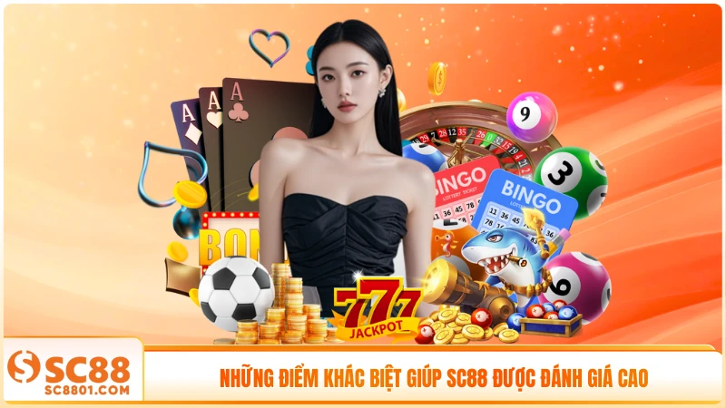 Những điểm khác biệt giúp SC88 được đánh giá cao