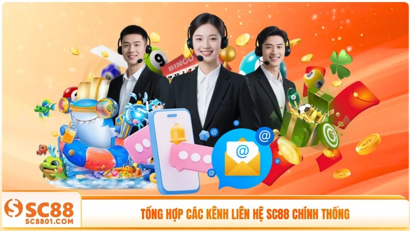 Tổng hợp các kênh liên hệ SC88 chính thống